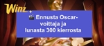 Ennusta Oscar-gaalan paras elokuva ja voita ilmaiskierroksia